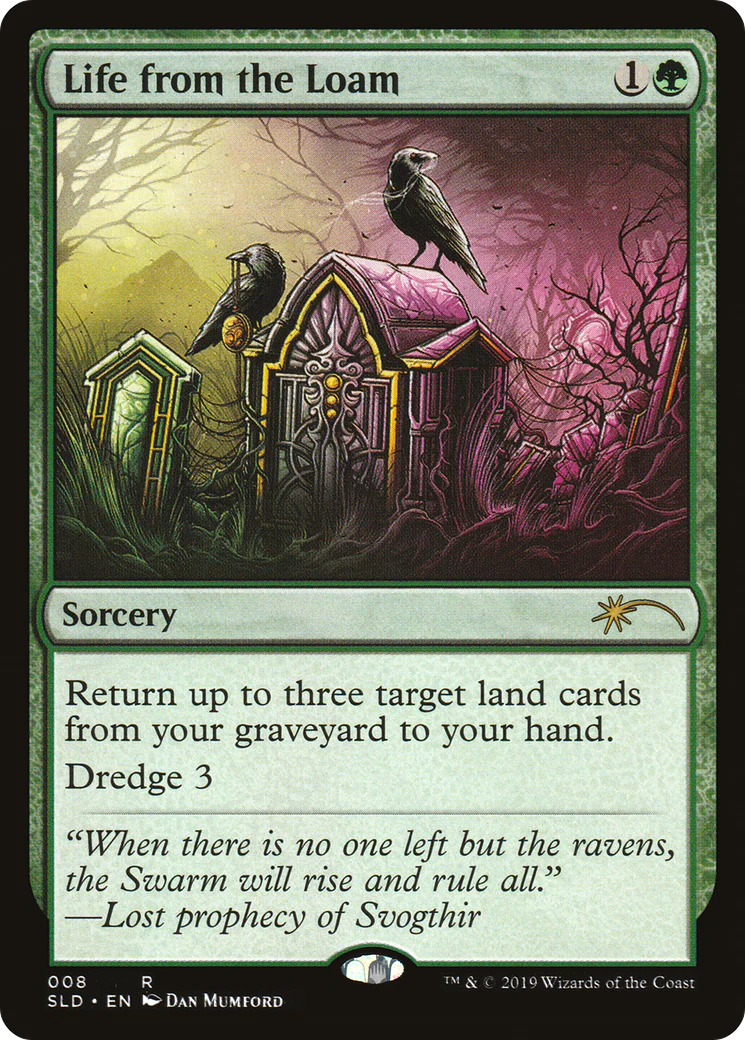 Life from the Loam (SLD-008) - Secret Lair Drop