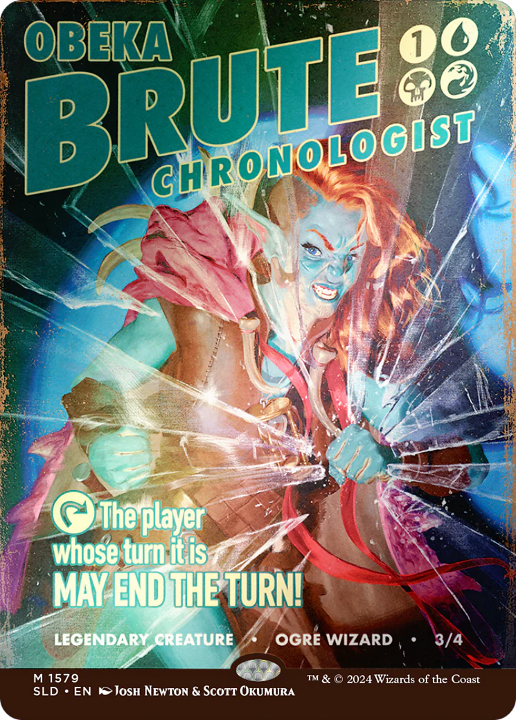 Obeka, Brute Chronologist (SLD-1579) - Secret Lair Drop (Borderless) Foil