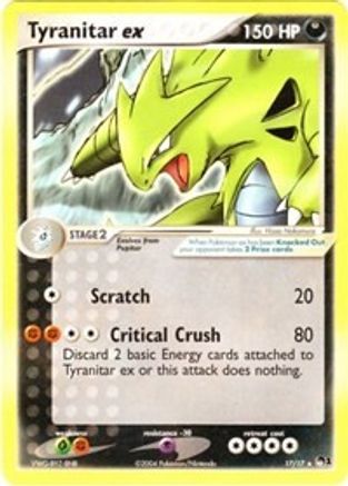 Tyranitar ex (Non-Holo) 017  POP Series 1 - Ultra Rare